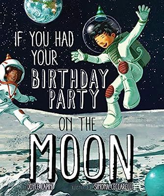 If You Had Your Birthday Party on the Moon | Amazon (US)