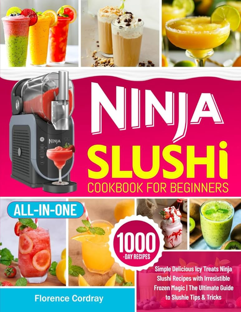 Ninja Slushi Cookbook for Beginners: Simple Delicious Icy Treats Ninja Slushi Recipes with Irresi... | Amazon (US)