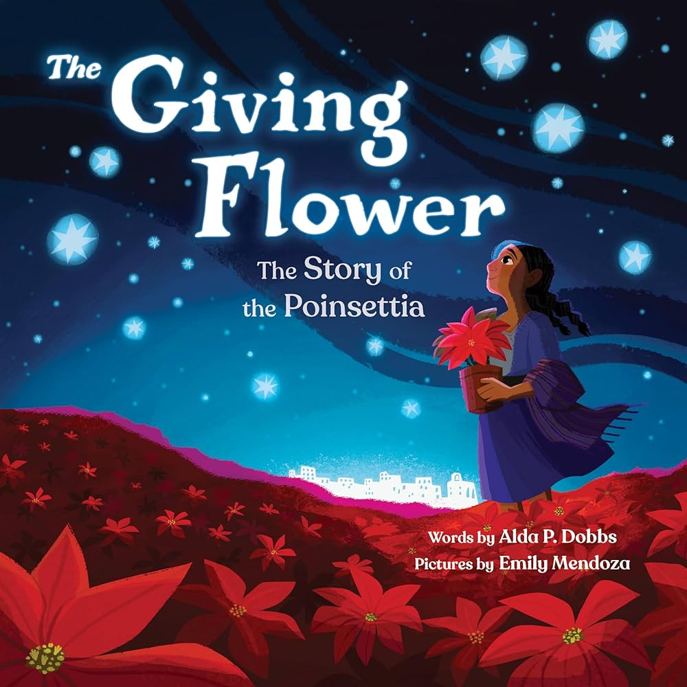 The Giving Flower: The Story of the Poinsettia | Amazon (US)