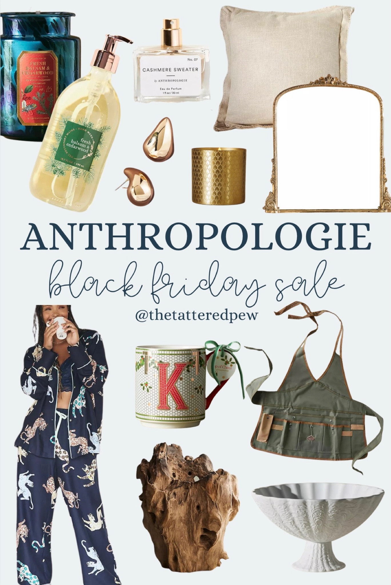Anthrologie Black Friday deals! Shop everything from home decor and candles to pajamas and accessories! 

Anthro finds, anthro pajamas, anthro decor, Anthropologie decor, Anthropologie candles, home decor ideas, gift ideas, Black Friday sale 

#LTKstyletip #LTKhome #LTKCyberWeek