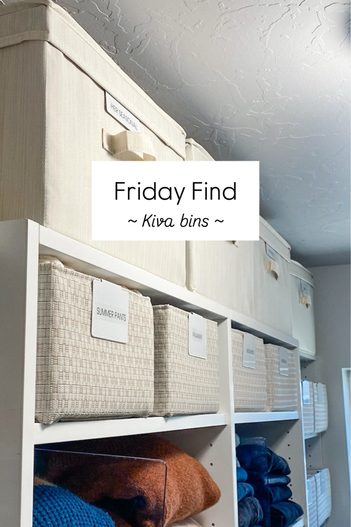 Friday Find • BOGO sale • Kiva Bins • Master Closet • organization 

#LTKFindsUnder50 #LTKSaleAlert #LTKHome