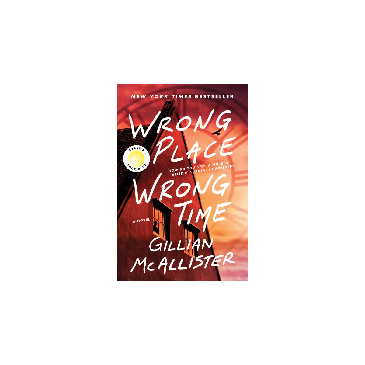 Wrong Place Wrong Time - by Gillian McAllister | Target