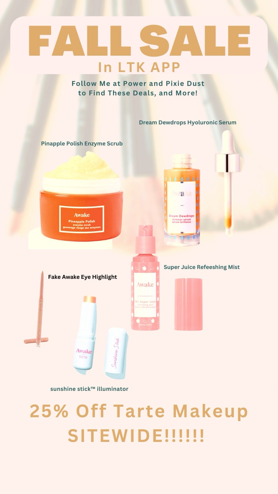 FALL SALE: 25% off all Tarte #beautyproducts sitewide! Find your favorites among Tarte’s Awake line, including: Pineapple Polish Enzyme Scrub, Fake Awake Eye Brightener, Super Juice Refreshing Mist, and more! #makeupsale #makeupover50 #tartebeauty #fallsale

#LTKsalealert #LTKSale #LTKbeauty