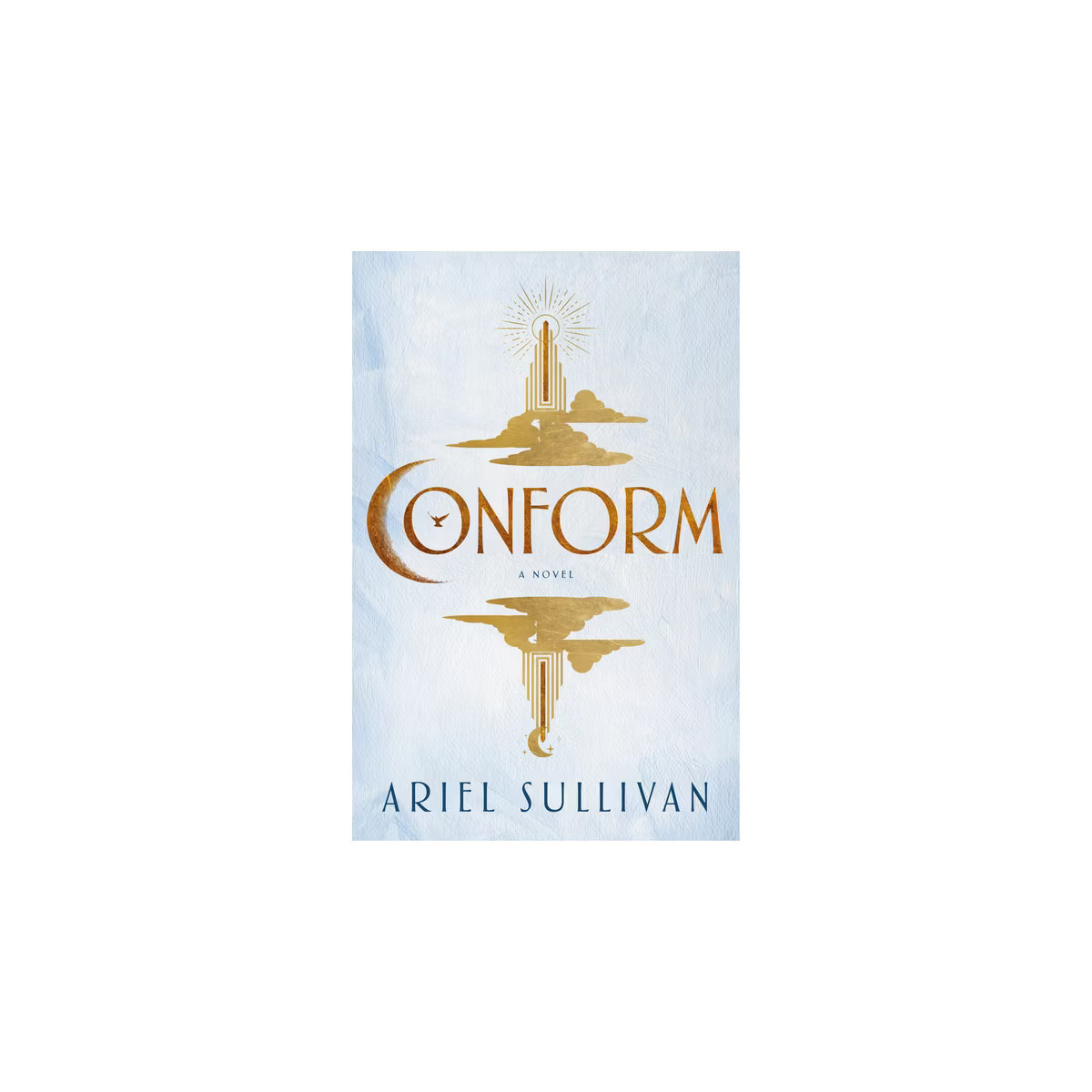 Conform - (Thousand Voices) by  Ariel Sullivan (Hardcover) | Target