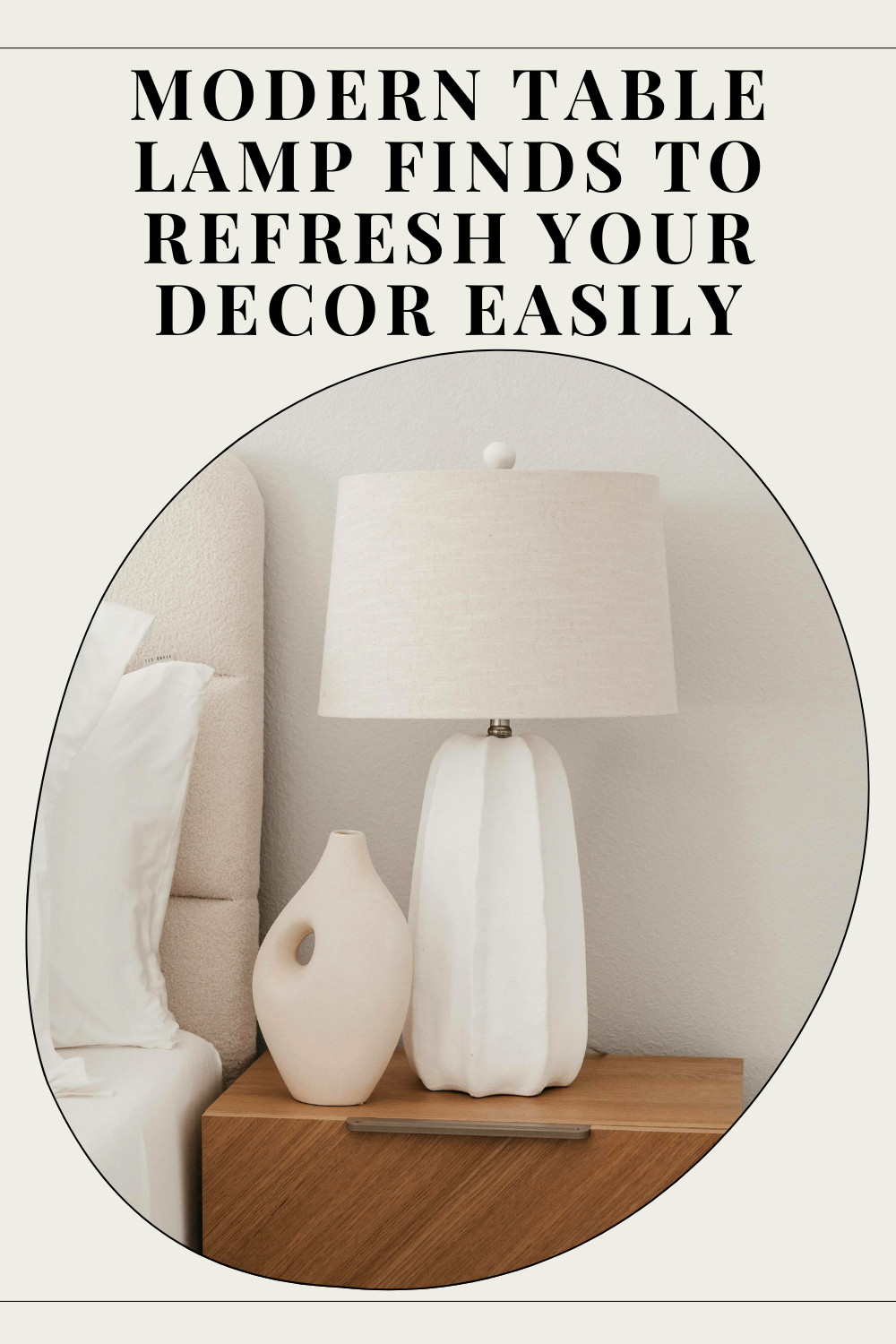 Modern Table Lamp Finds to Refresh Your Decor Easily

Discover modern table lamp finds to refresh your decor easily and elevate your space with warm, layered lighting. From sculptural ceramic bases and textured fabric shades to minimalist neutral designs, these lamps add softness, depth, and elegance to bedrooms, living rooms, nightstands, consoles, and entryway tables. Perfect for neutral interiors, modern organic homes, Scandinavian decor, minimalist styling, and cozy aesthetic spaces. Create a calm, inviting atmosphere with affordable modern lighting that blends functionality and timeless design. modern table lamps, neutral home decor, cozy bedroom lighting, bedside lamp ideas, warm ambient lighting, minimalist interior styling, elegant home accents, soft glow decor, modern organic home inspiration 

 

#LTKSeasonal #LTKHome #LTKSaleAlert