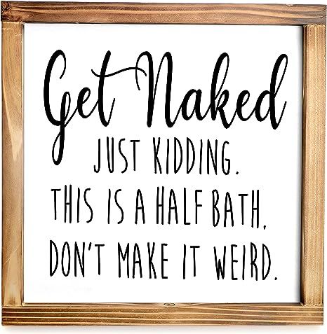 Get Naked Sign For Bathroom Decor Wall Art 12x12 Inch - Half Bath Sign, Rustic Bathroom Wall Deco... | Amazon (US)