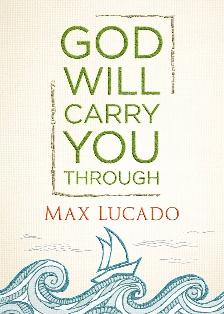 God Will Carry You Through: Encouragement for Tough Times | Amazon (US)