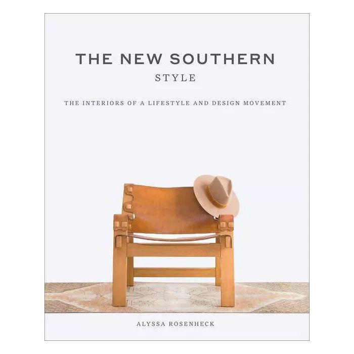 New Southern Style - by  Alyssa Rosenheck (Hardcover) | Target