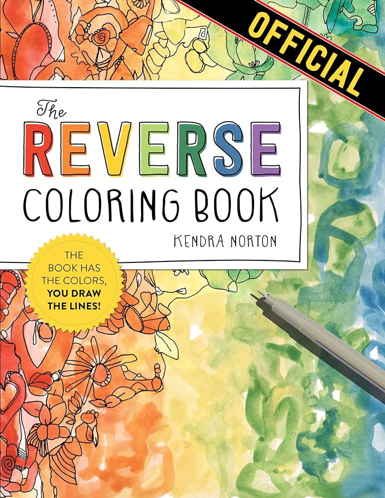 The Reverse Coloring Book™: The Book Has the Colors, You Draw the Lines! | Amazon (US)