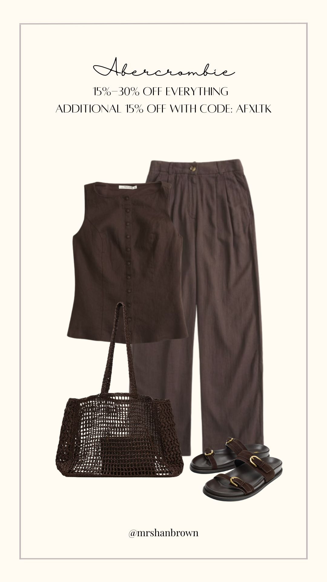Abercrombie 15%-30% off everything and an additional 15% off with code AFXLTK


Brown linen co-ord, Chocolate brown waistcoat top, Brown wide leg trousers, Dark brown summer set, Crochet tote bag, Brown buckle sandals, Minimal neutral outfit, Relaxed tailoring, Monochrome brown look, Summer capsule wardrobe, Elevated casualwear.  

 #LTKuk #LTKsummer #LTKeurope