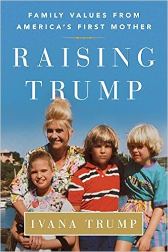 Raising Trump: Family Values from America's First Mother
      
      
        Paperback

       ... | Amazon (US)