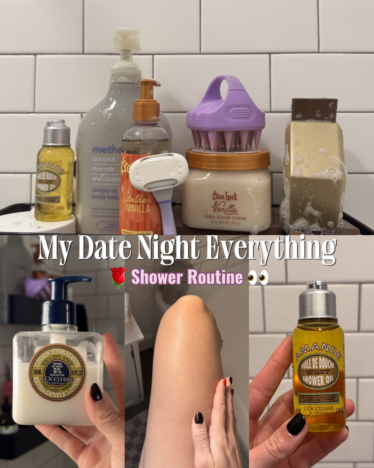 here is my body care everything shower routine before a date night! ♥️ step 1: cleanse with method body wash step 2: exfoliate with tree hut shea sugar scrub step 3: remove bumps & uneven textures with first aid beauty kp bump eraser step 4: shave with tree hut shave oil & gillette venus razor step 5: cleanse & hydrate with l’occitane shower oil step 6: cleanse down there with o positiv pH balancing probiotic wash step 7: moisturize with l’occitane gentle lotion step 8: seal in hydration with l’occitane supple skin body oil step 9: finish off with eilish no1 & curie white tea deodorant   #everythingshowerroutine #datenight #bodycaretips #datenightprep 

#LTKselfcare