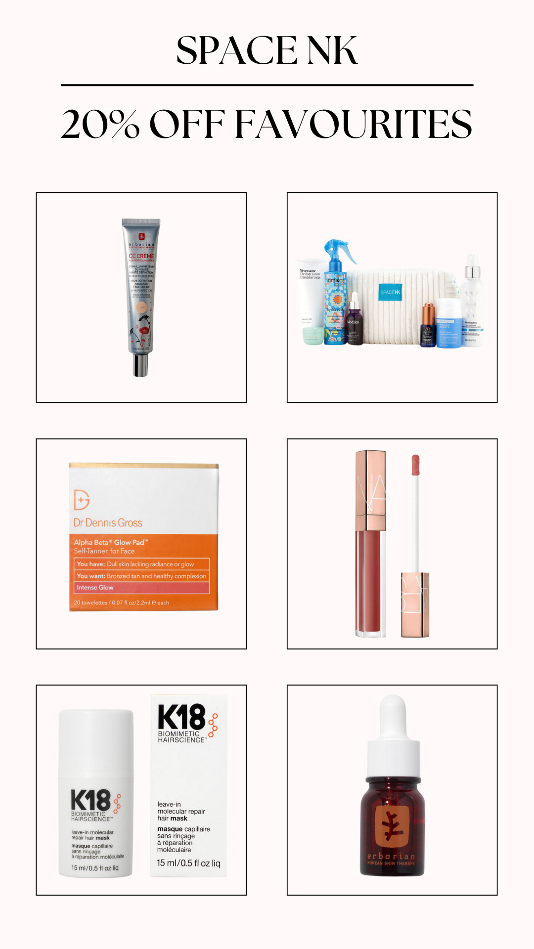 Space NK's 20% off discount until 3 Feb! ✨
Skin Therapy, Beauty Products, Nars Afterglow Lip Shine, Space NK Hydration Edit, K18 HAIR Leave-in, Erborian CC Crème, Alpha Beta Glow Pad Intense Glow, Favourites Products 

 #LTKuk #LTKeurope #LTKbeauty