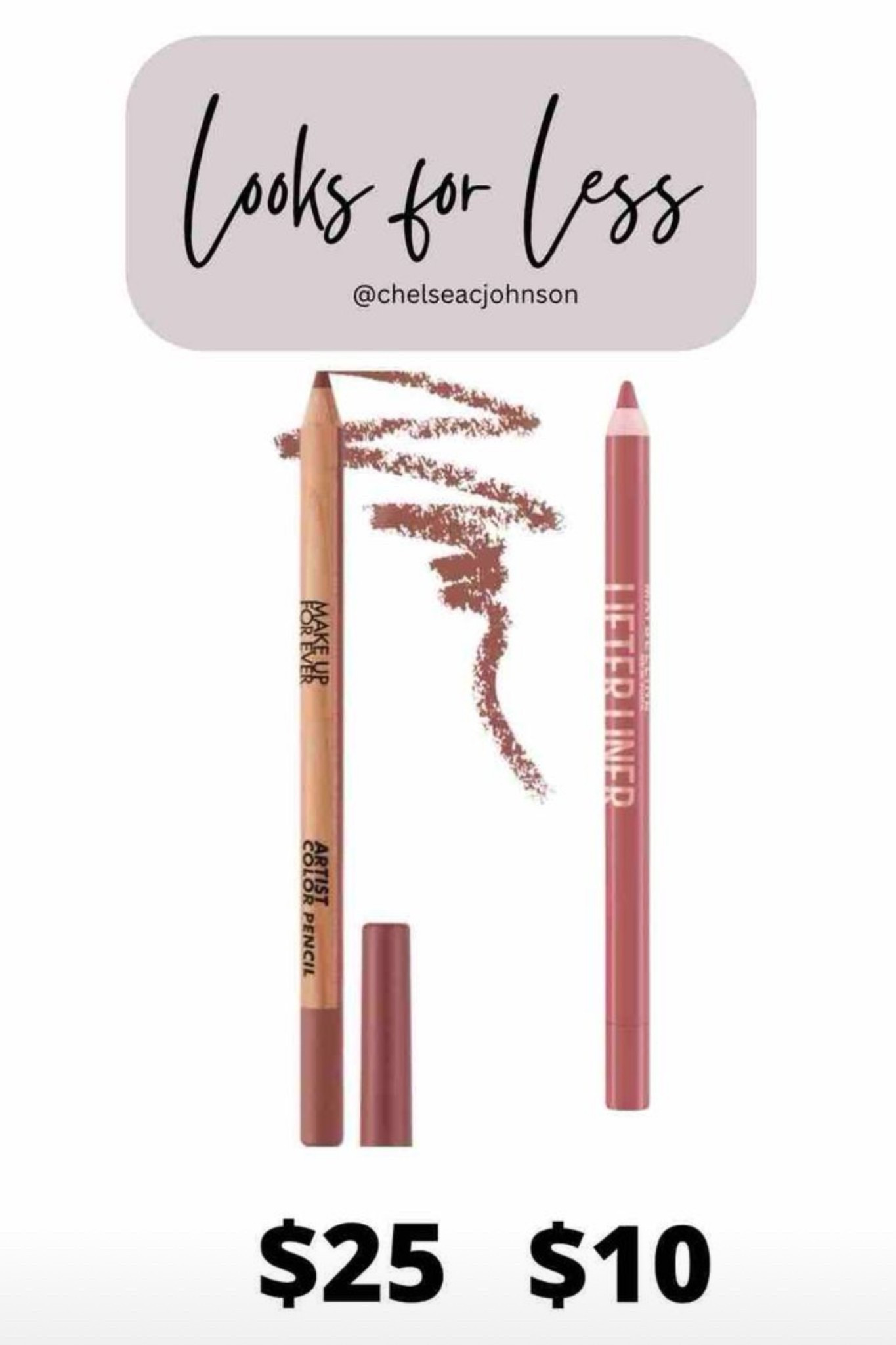 Makeup forever lip liner
Maybelline lip liner 


#LTKBeauty #LTKGiftGuide #LTKSaleAlert
