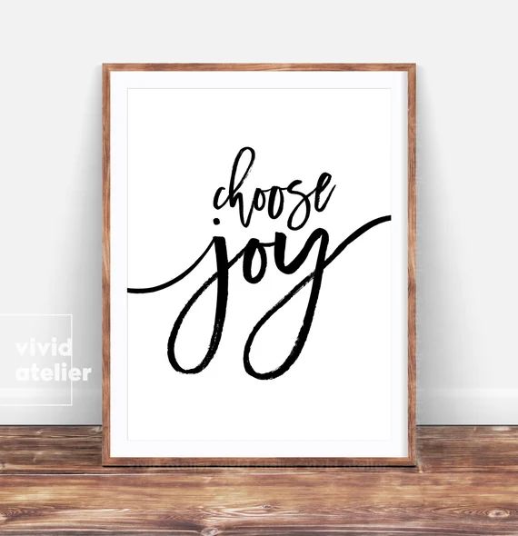 Typography Print, Choose Joy, Quote Prints, Typography Wall Art, Downloadable Prints, Inspiration... | Etsy (CAD)