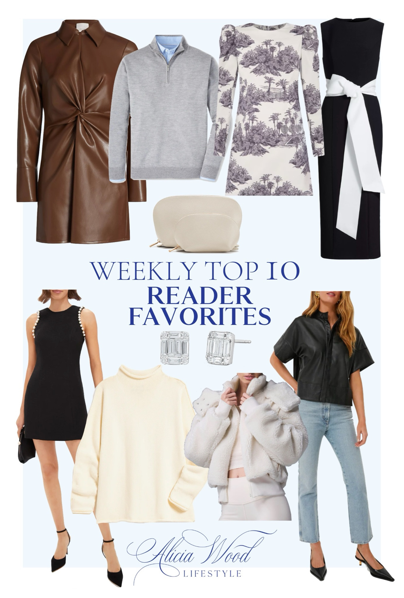 Weekly Top 10 Best Sellers 

https://www.aliciawoodlifestyle.com/weekly-top-10-best-sellers/

Faux leather dress with twist waist detail 
Quarter zip sweater 
Toile print mini dress
Column dress with sash 
Travel case set 
Black mini dress with pearl 
Roll neck cotton sweater 
Fleece jacket 
Black faux leather top with trapunto stitching 
Emerald cut illusion Diamond stud earrings 

#LTKStyleTip #LTKOver40 #LTKSeasonal
