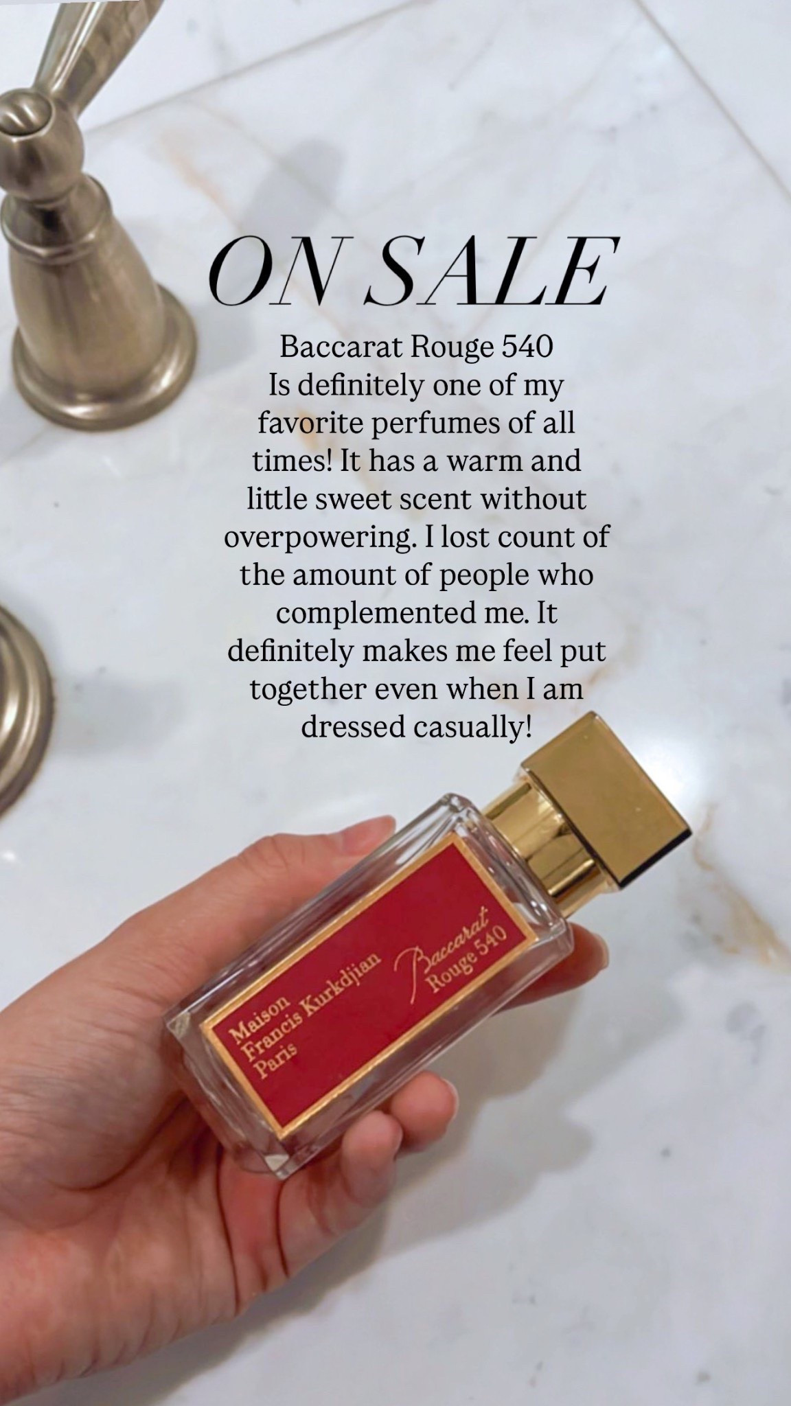 Baccarat Rouge 540 is on sale 
Is definitely one of my favorite perfumes of all times! It has a warm and little sweet scent without overpowering. I lost count of the amount of people who complemented me. It definitely makes me feel put together even when I am dressed casually!



#LTKU #LTKBeauty #LTKSpringSale