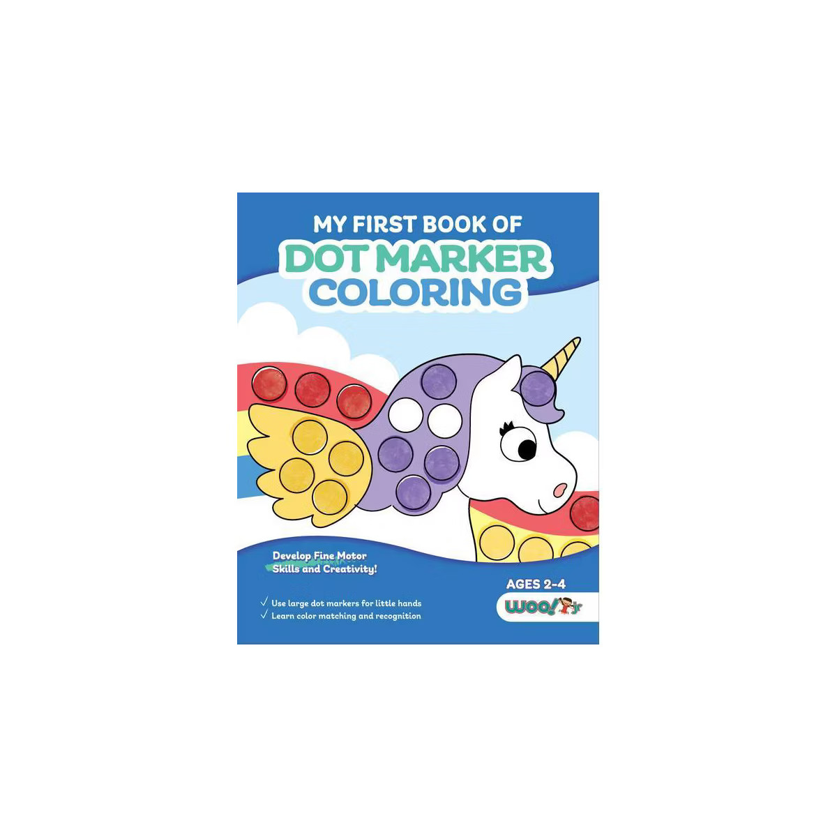 My First Book of Dot Marker Coloring - (Woo! Jr. Kids Activities Books) by  Woo! Jr Kids Activiti... | Target