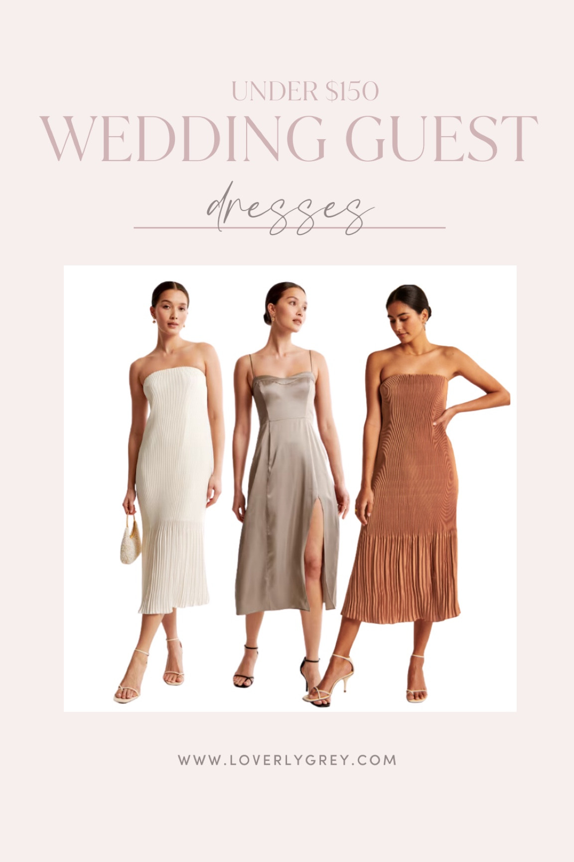 Loverly Grey wedding guest dresses under $150 from Abercrombie! 

#LTKSeasonal #LTKwedding