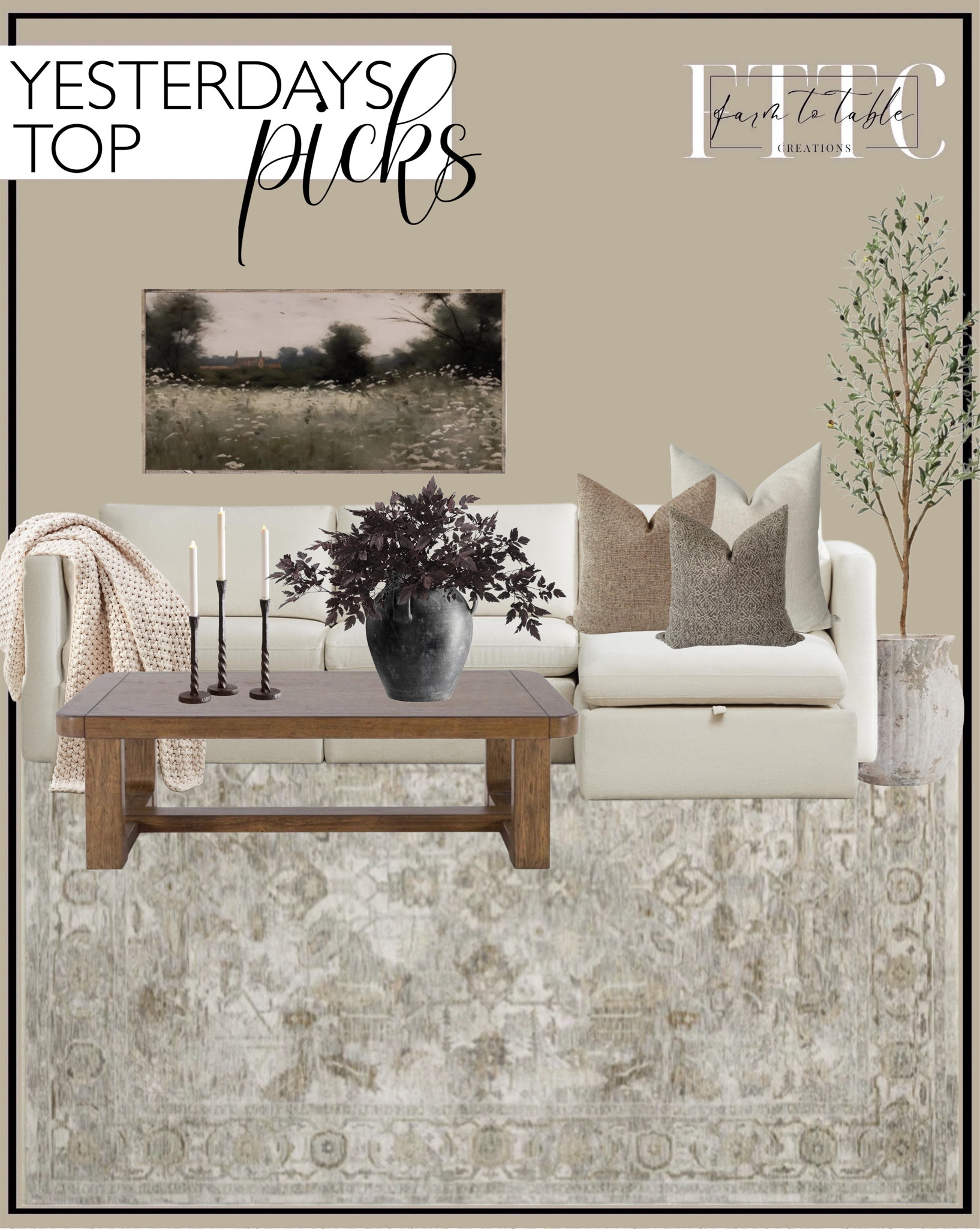 Yesterday’s Top Picks. Follow @farmtotablecreations on Instagram for more inspirational.

Cabalynn coffee table. Moody Field of Lace Canvas Sign. Joshua Handcrafted Ceramic Vase. CHITA Oversized Modular Sectional Fabric Sofa set. Bayside Seed Stitch Throw Blanket Pottery Barn. Amber Lewis x Loloi Honora Grey / Taupe Area Rug. Serene Pillow Cover Set. Amber Lewis x Loloi  6ft Artifical Olive Plants. Weathered Handcrafted Terracotta Vase. Cimicifuga Stems. Easton Forged Candleholders. 

Amazon Home | Skinny Bench | Bedroom | Living Room | Breakfast Nook | Amazon Home | Target Sale | Loloi Rugs | Magnolia Home | console table | console table styling | faux stems | entryway space | home decor finds | neutral decor | entryway decor | cozy home | affordable decor |  home decor | home inspiration | spring stems | spring console | spring vignette | spring decor | spring decorations | console styling | entryway rug | cozy moody home | moody decor | neutral home



#LTKHome #LTKFindsUnder50 #LTKSaleAlert