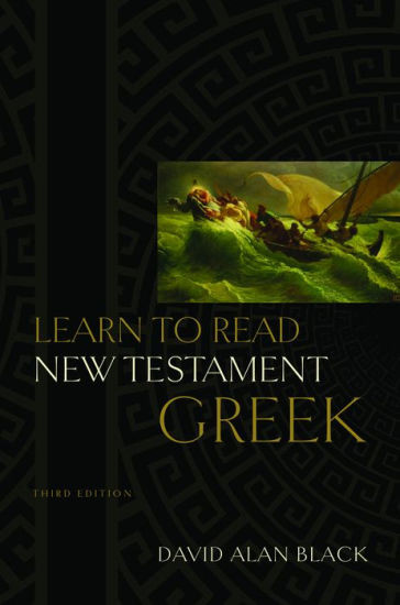 Learn to Read New Testament Greek / Edition 3 | Barnes & Noble