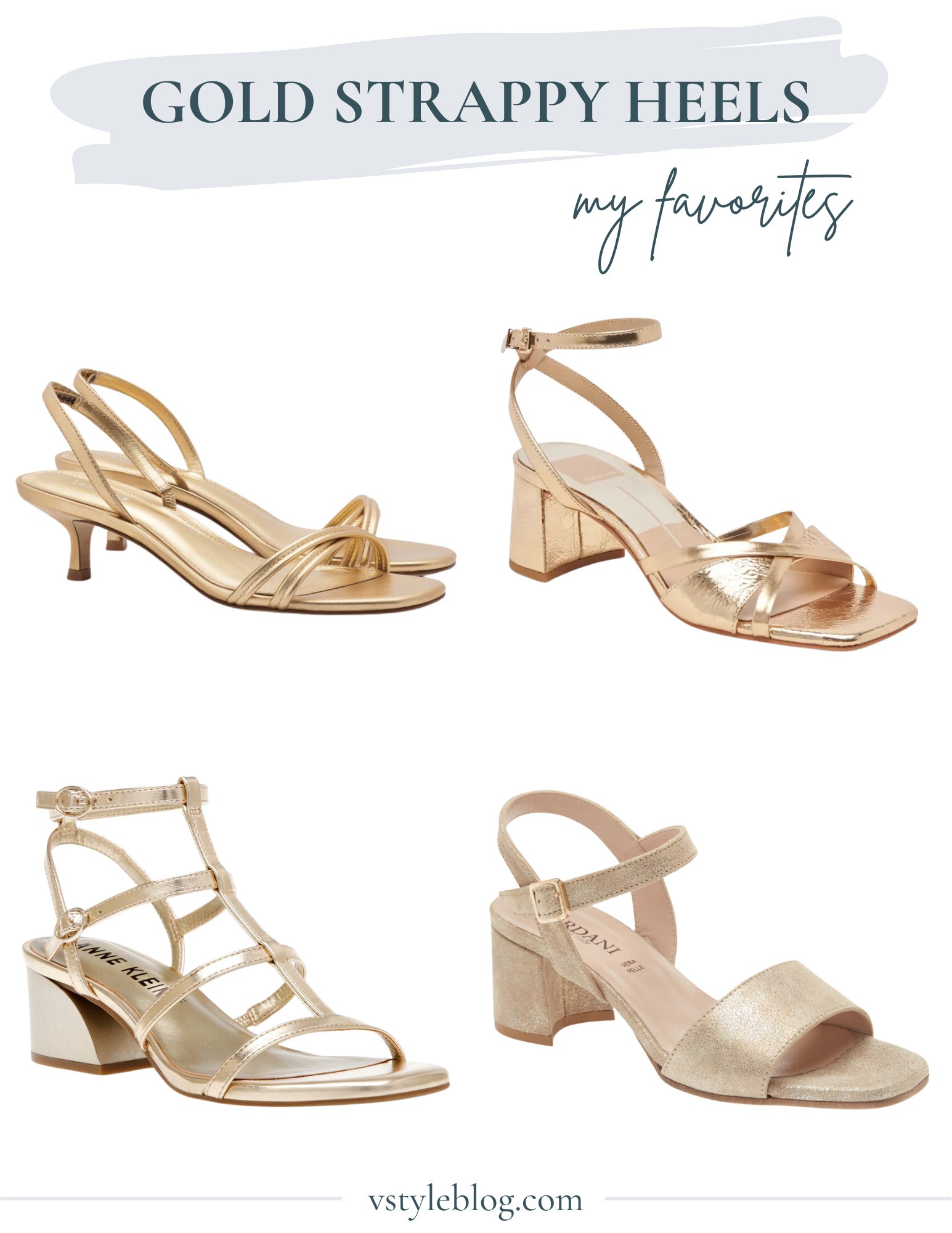  Best Gold Strappy Heels: Larroudé kitten heel, Cordani block heel, Dolce Vita strap sandal, Anne Klein strappy sandal 

 

#LTKShoeCrush #LTKSeasonal #LTKFindsUnder100
