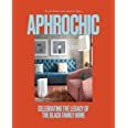 AphroChic: Celebrating the Legacy of the Black Family Home | Amazon (US)