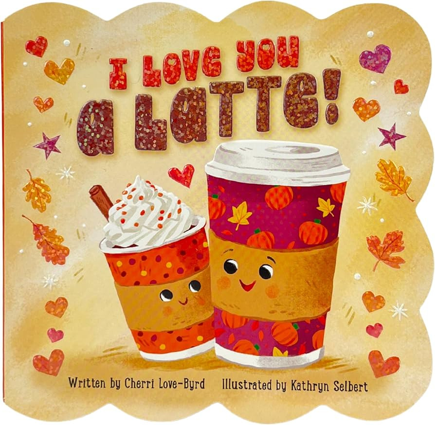 I Love You a Latte - Children's Board Book | Amazon (US)