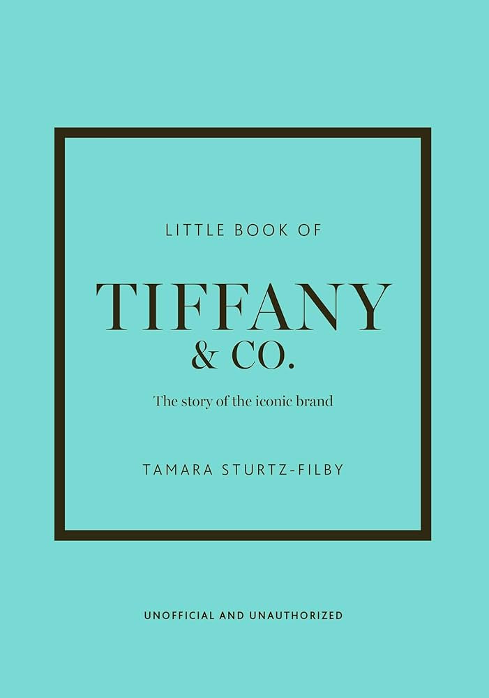 Little Book of Tiffany & Co.: The story of the iconic jewellery brand (Little Books of Fashion) | Amazon (US)