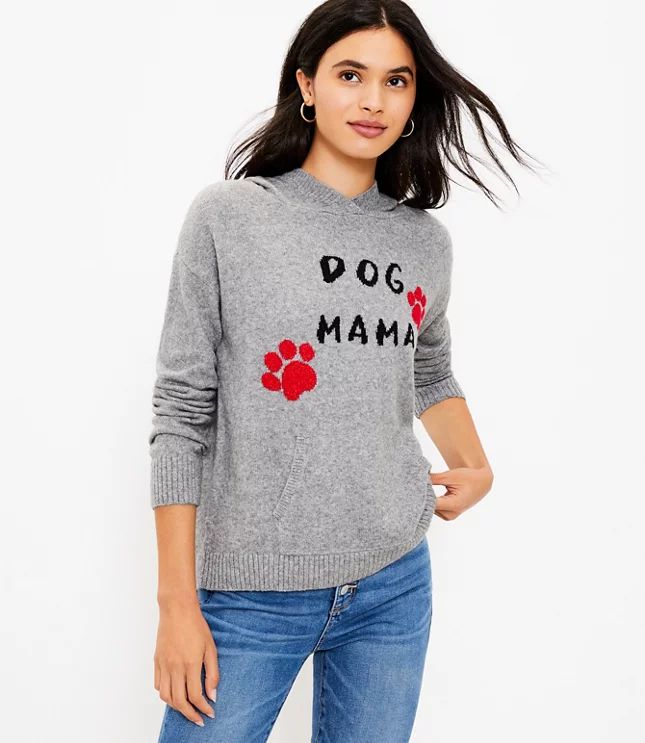 Lou & Grey Dog Mama Hoodie Sweater | LOFT