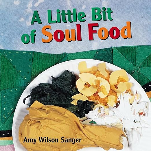 A Little Bit of Soul Food (World Snacks Series)     Board book – Picture Book, June 1, 2004 | Amazon (US)