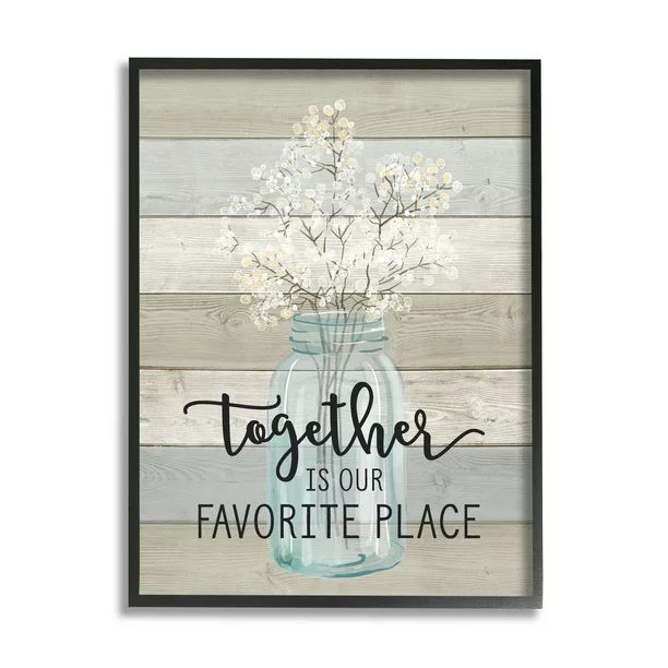 Stupell Home Décor Collection Together Is Our Favorite Place Oversized Framed Giclee Texturized ... | Walmart (US)