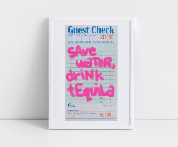 Save Water Drink Tequila Guest Checks  College Dorm Posters  - Etsy | Etsy (US)