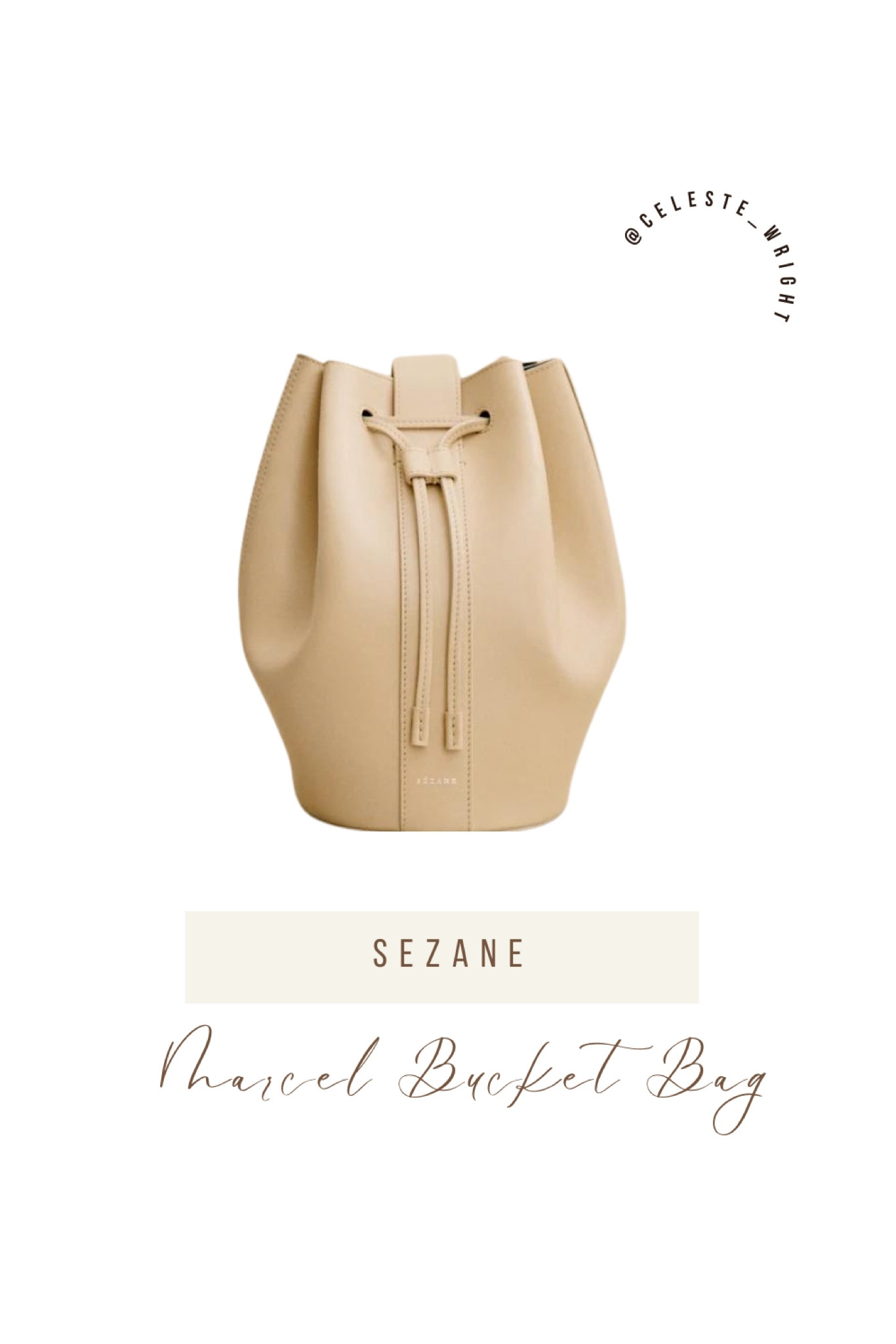 MARCEL BUCKET BAG
Smooth Sand
$410

The IT bag of the season is here. Crafted in smooth leather with an adjustable shoulder strap and available in an array of shades, it’s the bag every Parisian wants on their shoulder right now. 

Nordstrom Vanilla girl, cream puff, clean girl style, neutral gifts  Sezane, Parisian style, Elegant Style, Holiday outfit  Outfits / neutral, colored outfit, beige, fall, warm, toned, classic minimal 

#LTKSeasonal #LTKGiftGuide #LTKHoliday