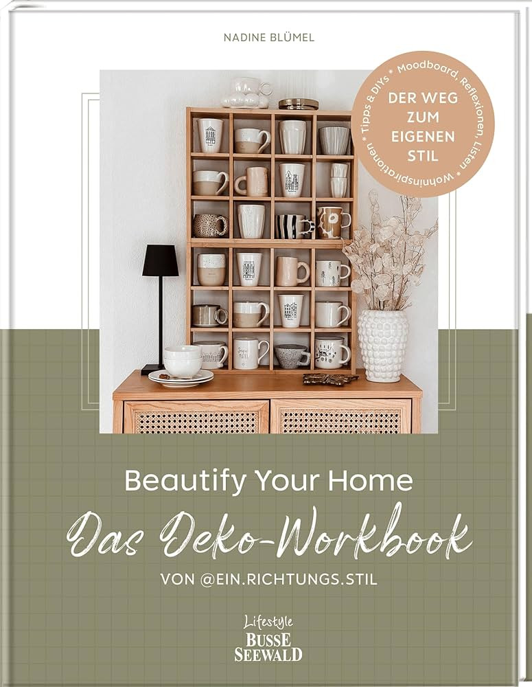 Beautify Your Home. Das Deko-Workbook von @ein.richtungs.stil: Der Weg zum eigenen Stil. Moodboar... | Amazon (DE)