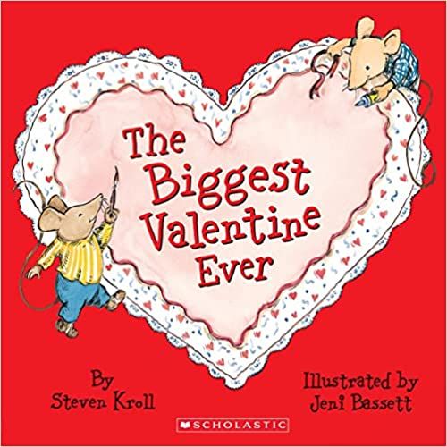 The Biggest Valentine Ever: Kroll, Steven, Bassett, Jeni: 8601400507728: Amazon.com: Books | Amazon (US)