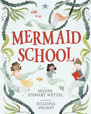 Mermaid School      Paperback – Picture Book, July 19, 2022 | Amazon (US)
