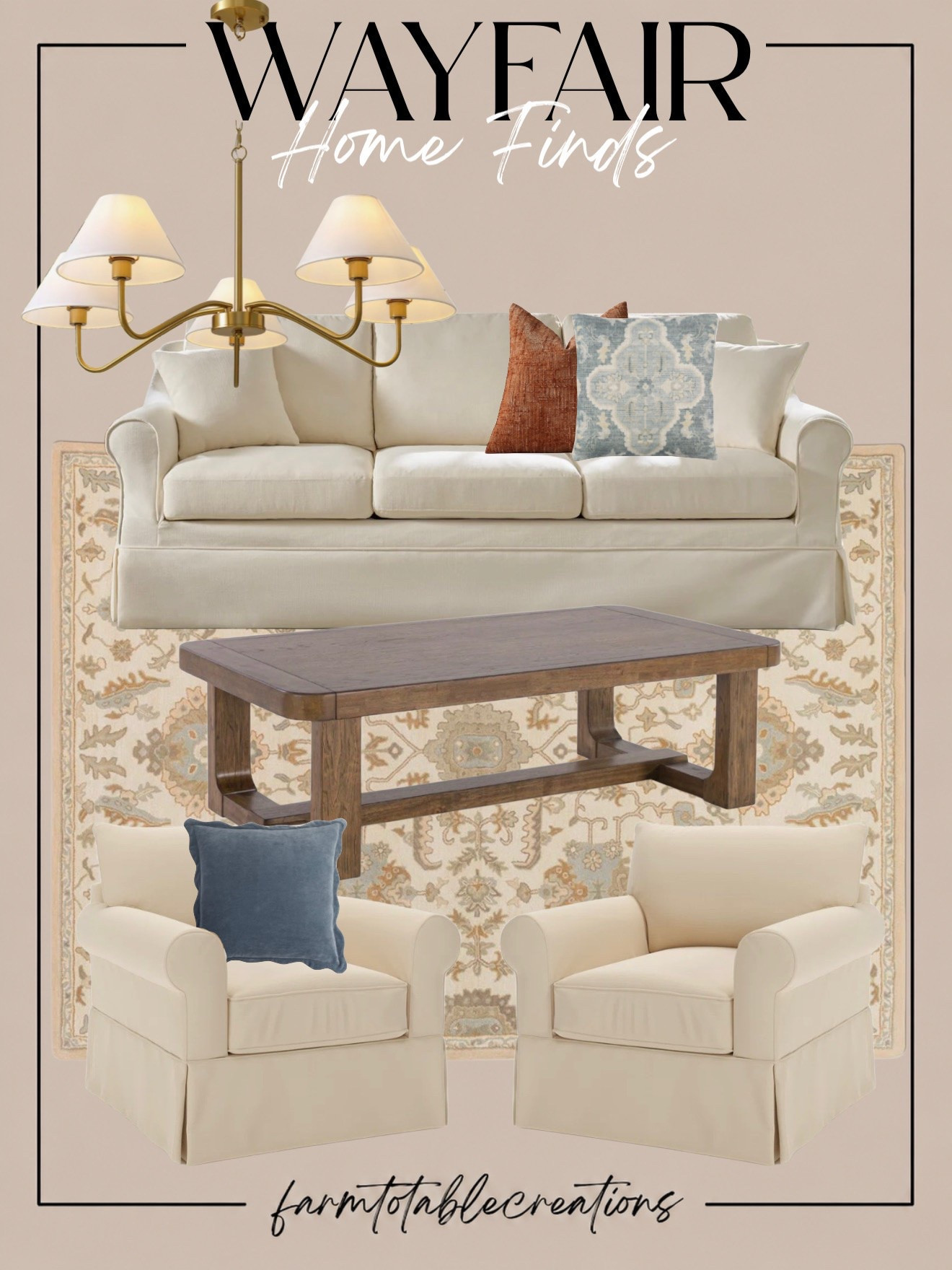 Wayfair Living Room Finds 🤎

This Wayfair living room lineup is giving timeless, cozy and effortlessly elevated. The creamy upholstered seating paired with warm wood tones, a softly patterned rug and touches of muted blue creates such an inviting designer-inspired space.

Follow @farmtotablecreations on Instagram for more cozy home finds and trending decor.

I especially love how the brass chandelier adds just enough warmth and elegance without making the room feel overly formal. These pieces are perfect for creating that collected, neutral home look while still bringing in subtle color and pattern.

#LTKHome #WayfairFinds #WayfairHome #Wayfair #LivingRoomInspo #LivingRoomDecor #NeutralHome #CozyHome #HomeDecor #HomeFinds #DesignerInspired #TraditionalHome #WarmNeutrals #CozyLivingRoom #HomeStyling

#LTKHome #LTKSaleAlert