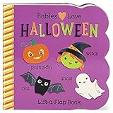 Babies Love Halloween: A Lift-a-Flap Board Book for Babies and Toddlers    Board book – Lift th... | Amazon (US)