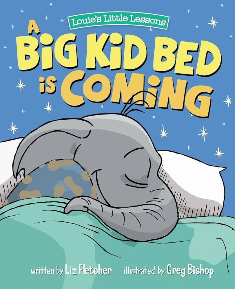 A Big Kid Bed is Coming: How to Move and Keep Your Toddler in Their Bed (Brave Kids Press) | Amazon (US)