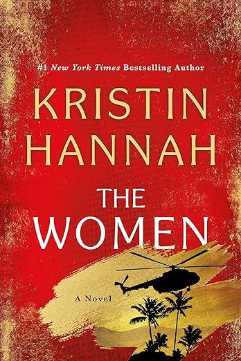 The Women: A Novel     Hardcover – February 6, 2024 | Amazon (US)