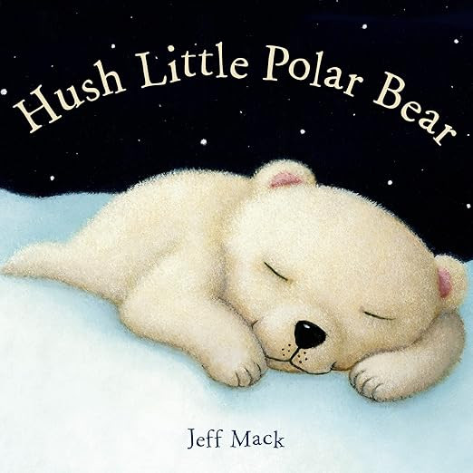 Hush Little Polar Bear: A Picture Book | Amazon (US)