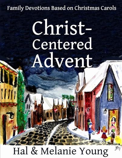 Christ-Centered Advent: Family Devotions Based on Christmas Carols     Paperback – September 24... | Amazon (US)