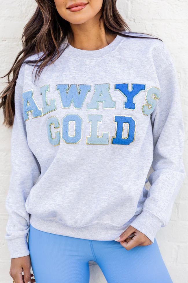 Always Cold Ash Chenille Patch Graphic Sweatshirt | Pink Lily