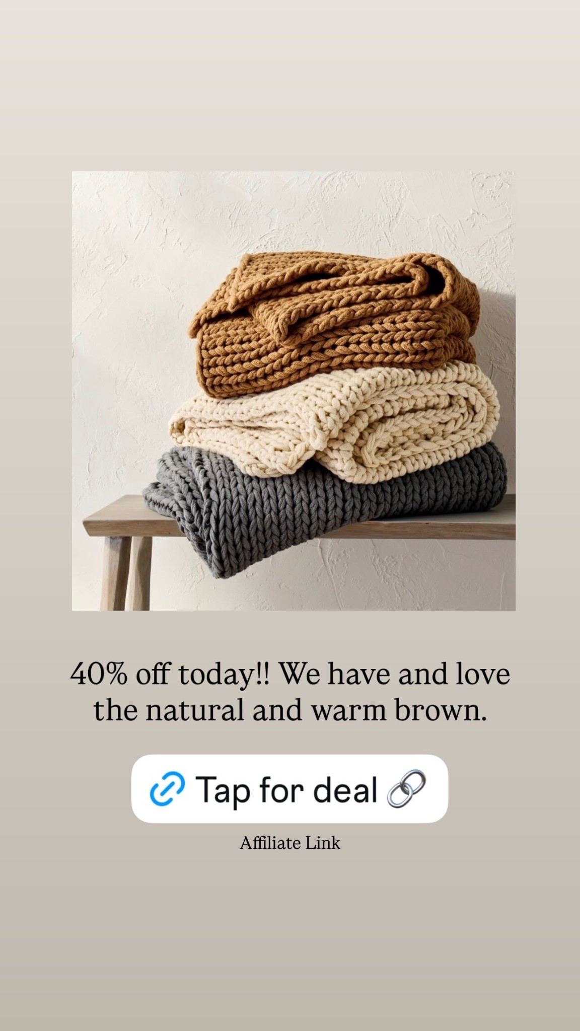 40% off today!! We have and love the natural and warm brown.  Affiliate Link