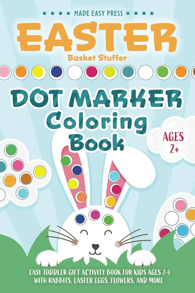 Easter Basket Stuffers Dot Marker Coloring Book: Easy Toddler Gift Activity Book for Kids Ages 2-... | Amazon (US)