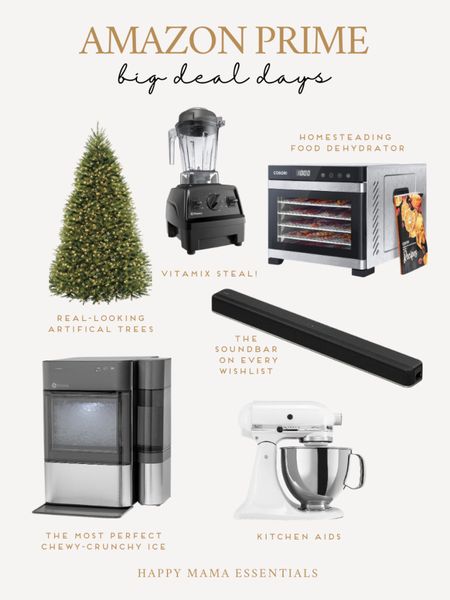 Prime deals that are SO good — 

Food, dehydrator, Vitamix, artificial Christmas tree, nugget, icemaker for the best chewy, crunchy ice, KitchenAid are on sale! And I sound bar he’ll drool over..

#LTKxPrime #LTKsalealert #LTKGiftGuide