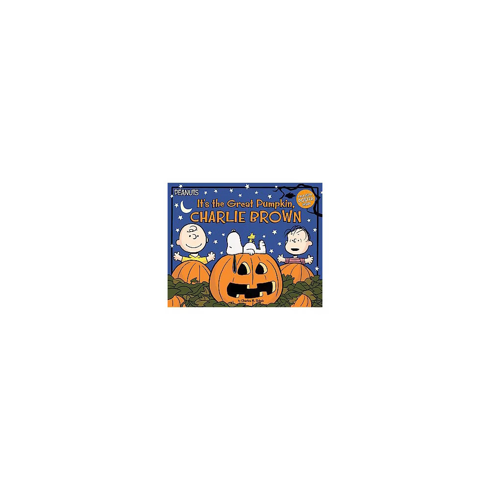 It's the Great Pumpkin, Charlie Brown ( Peanuts) (Paperback) by Charles M. Schulz | Target