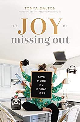 The Joy of Missing Out: Live More by Doing Less | Amazon (US)