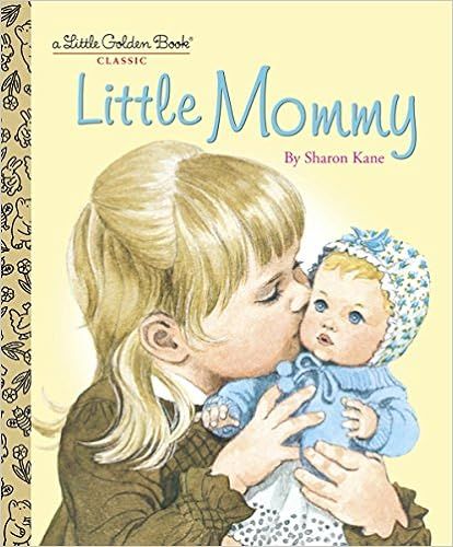 Little Mommy (Little Golden Book)    Hardcover – April 8, 2008 | Amazon (US)